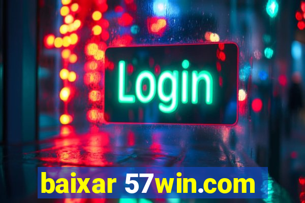 baixar 57win.com